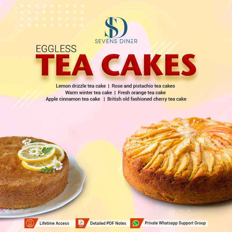 Eggless Tea Cakes Workshop