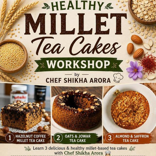 Healthy Millet Teacakes Workshop