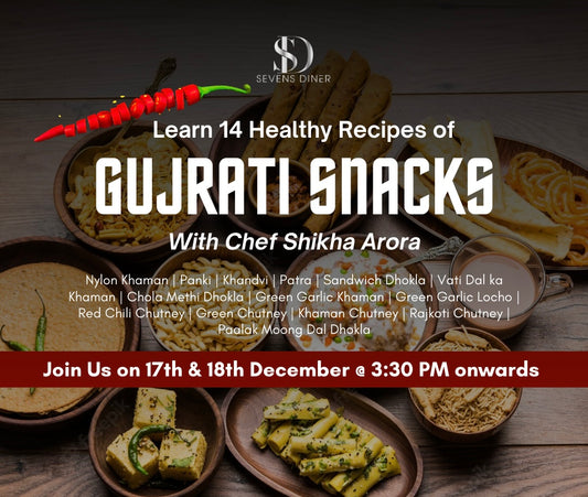 Gujarati Snacks Workshop