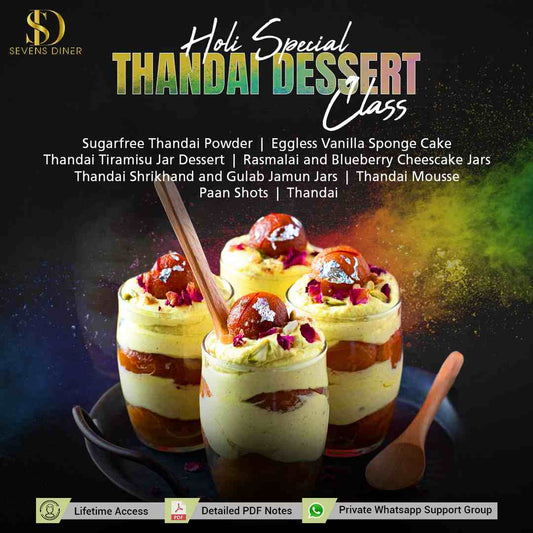 Thandai Desserts Workshop 2.0