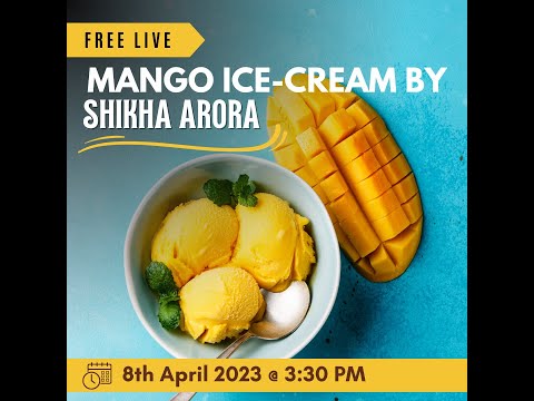 Free - Mango Ice Cream Workshop