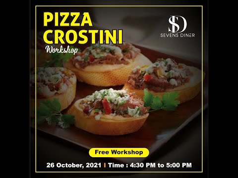 Free - Pizza Crostini Workshop