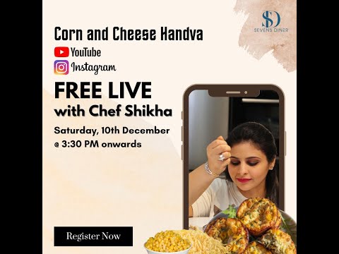 Free - Corn & Cheese Handva Workshop